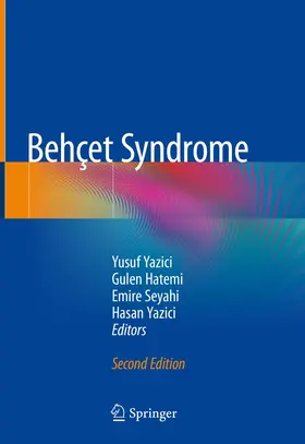 Yazici / Hatemi / Seyahi | Behçet Syndrome | Buch | 978-3-030-24130-8 | sack.de