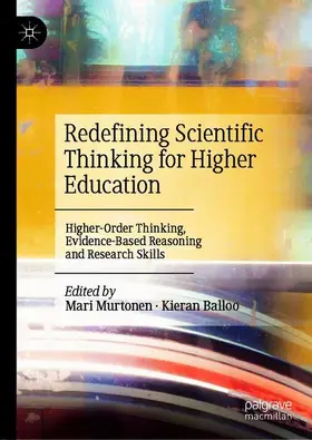 Balloo / Murtonen |  Redefining Scientific Thinking for Higher Education | Buch |  Sack Fachmedien