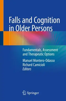 Camicioli / Montero-Odasso |  Falls and Cognition in Older Persons | Buch |  Sack Fachmedien