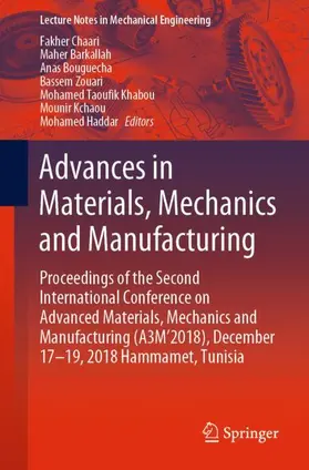 Chaari / Barkallah / Bouguecha | Advances in Materials, Mechanics and Manufacturing | Buch | 978-3-030-24246-6 | sack.de