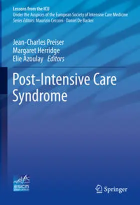 Preiser / Herridge / Azoulay |  Post-Intensive Care Syndrome | eBook | Sack Fachmedien