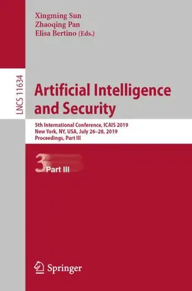 Sun / Bertino / Pan | Artificial Intelligence and Security | Buch | 978-3-030-24270-1 | sack.de