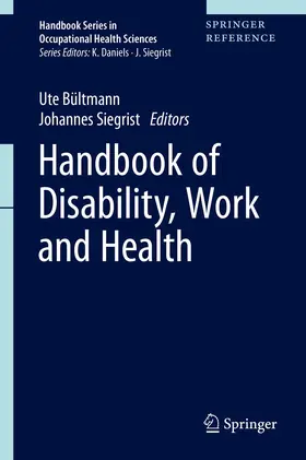 Siegrist / Bültmann |  Handbook of Disability, Work and Health | Buch |  Sack Fachmedien
