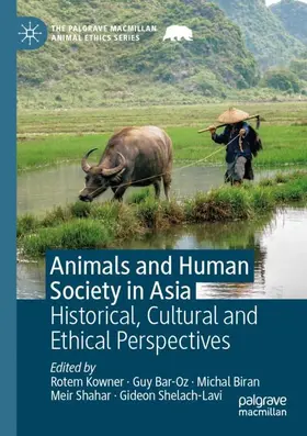 Kowner / Bar-Oz / Biran |  Animals and Human Society in Asia | Buch |  Sack Fachmedien