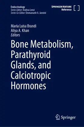 Khan / Brandi |  Bone Metabolism, Parathyroid Glands, and Calciotropic Hormones | Buch |  Sack Fachmedien