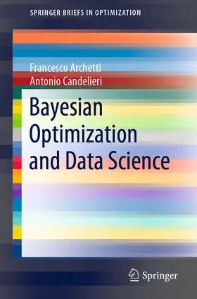 Archetti / Candelieri |  Bayesian Optimization and Data Science | eBook | Sack Fachmedien