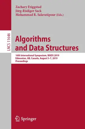 Friggstad / Sack / Salavatipour |  Algorithms and Data Structures | Buch |  Sack Fachmedien