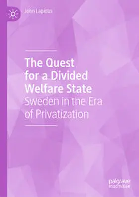 Lapidus |  The Quest for a Divided Welfare State | Buch |  Sack Fachmedien