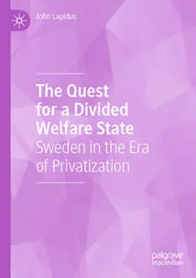 Lapidus |  The Quest for a Divided Welfare State | Buch |  Sack Fachmedien