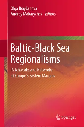 Bogdanova / Makarychev | Baltic-Black Sea Regionalisms | E-Book | sack.de