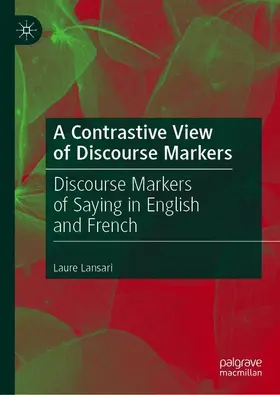 Lansari | A Contrastive View of Discourse Markers | Buch | 978-3-030-24895-6 | sack.de
