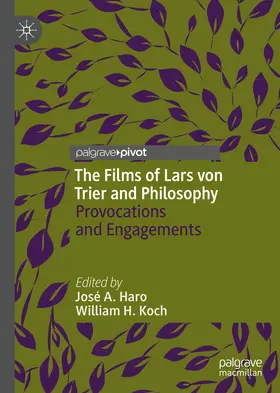 Haro / Koch |  The Films of Lars von Trier and Philosophy | eBook | Sack Fachmedien
