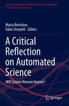 Sterpetti / Bertolaso |  A Critical Reflection on Automated Science | Buch |  Sack Fachmedien