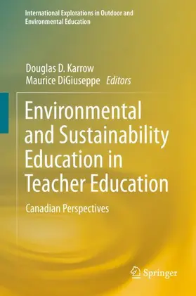 DiGiuseppe / Karrow |  Environmental and Sustainability Education in Teacher Education | Buch |  Sack Fachmedien