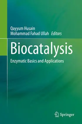 Ullah / Husain |  Biocatalysis | Buch |  Sack Fachmedien