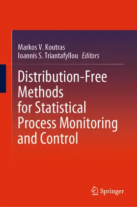 Koutras / Triantafyllou | Distribution-Free Methods for Statistical Process Monitoring and Control | E-Book | sack.de