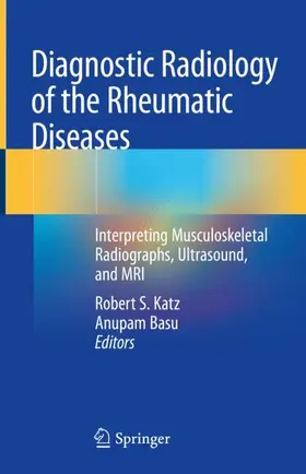 Basu / Katz |  Diagnostic Radiology of the Rheumatic Diseases | Buch |  Sack Fachmedien