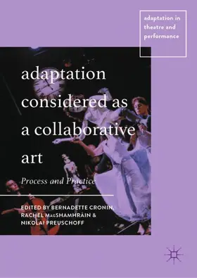 Cronin / Preuschoff / MagShamhráin |  Adaptation Considered as a Collaborative Art | Buch |  Sack Fachmedien