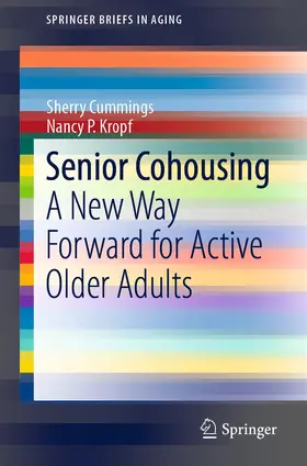 Kropf / Cummings |  Senior Cohousing | Buch |  Sack Fachmedien