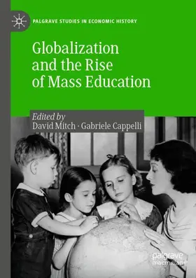 Cappelli / Mitch |  Globalization and the Rise of Mass Education | Buch |  Sack Fachmedien