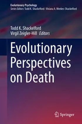 Zeigler-Hill / Shackelford |  Evolutionary Perspectives on Death | Buch |  Sack Fachmedien
