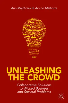 Majchrzak / Malhotra |  Unleashing the Crowd | eBook | Sack Fachmedien