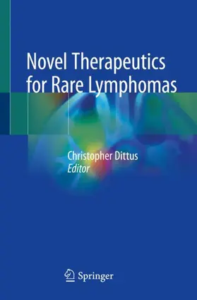 Dittus |  Novel Therapeutics for Rare Lymphomas | Buch |  Sack Fachmedien
