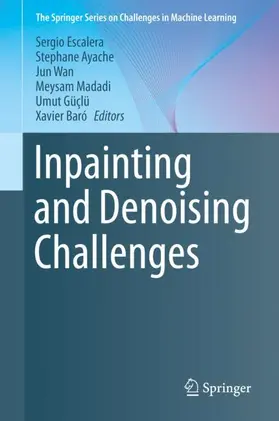 Escalera / Ayache / Baró |  Inpainting and Denoising Challenges | Buch |  Sack Fachmedien