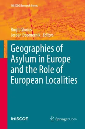 Doomernik / Glorius |  Geographies of Asylum in Europe and the Role of European Localities | Buch |  Sack Fachmedien