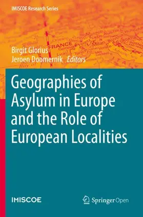 Doomernik / Glorius |  Geographies of Asylum in Europe and the Role of European Localities | Buch |  Sack Fachmedien