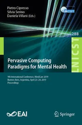 Cipresso / Serino / Villani |  Pervasive Computing Paradigms for Mental Health | eBook | Sack Fachmedien