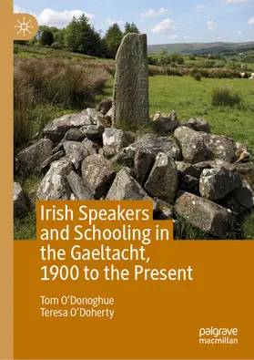 O'Donoghue / O'Doherty |  Irish Speakers and Schooling in the Gaeltacht, 1900 to the Present | eBook | Sack Fachmedien