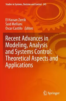Zerrik / Melliani / Castillo |  Recent Advances in Modeling, Analysis and Systems Control: Theoretical Aspects and Applications | Buch |  Sack Fachmedien
