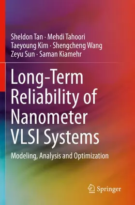 Tan / Tahoori / Kiamehr | Long-Term Reliability of Nanometer VLSI Systems | Buch | 978-3-030-26174-0 | sack.de