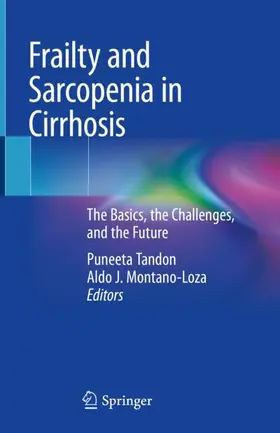 Montano-Loza / Tandon |  Frailty and Sarcopenia in Cirrhosis | Buch |  Sack Fachmedien