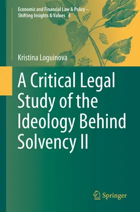 Loguinova |  A Critical Legal Study of the Ideology Behind Solvency II | Buch |  Sack Fachmedien
