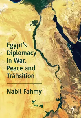 Fahmy |  Egypt's Diplomacy in War, Peace and Transition | eBook | Sack Fachmedien