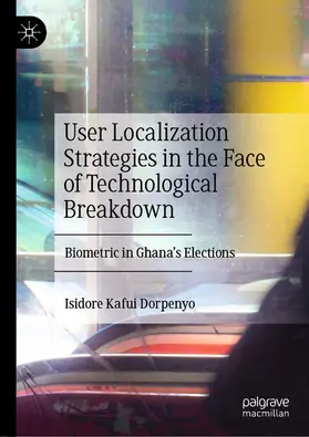 Dorpenyo |  User Localization Strategies in the Face of Technological Breakdown | eBook | Sack Fachmedien