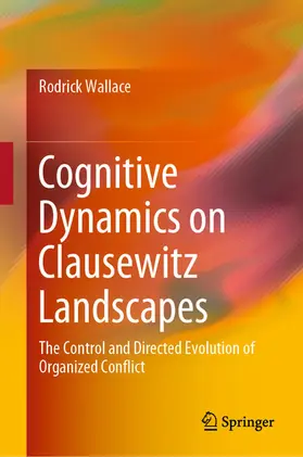 Wallace |  Cognitive Dynamics on Clausewitz Landscapes | eBook | Sack Fachmedien