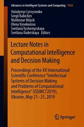 Lytvynenko / Babichev / Radetskaya |  Lecture Notes in Computational Intelligence and Decision Making | Buch |  Sack Fachmedien