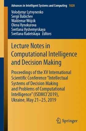 Lytvynenko / Babichev / Wójcik |  Lecture Notes in Computational Intelligence and Decision Making | eBook | Sack Fachmedien