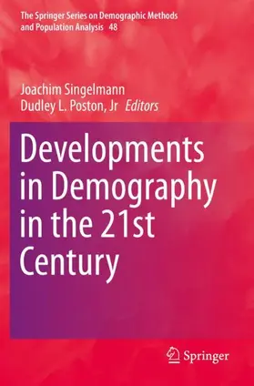Poston / Singelmann / Poston, Jr |  Developments in Demography in the 21st Century | Buch |  Sack Fachmedien
