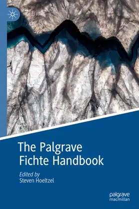 Hoeltzel |  The Palgrave Fichte Handbook | eBook | Sack Fachmedien