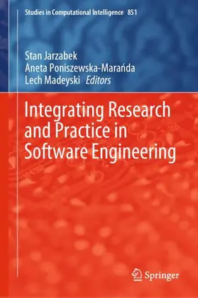 Jarzabek / Madeyski / Poniszewska-Maranda |  Integrating Research and Practice in Software Engineering | Buch |  Sack Fachmedien