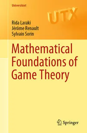 Laraki / Renault / Sorin | Mathematical Foundations of Game Theory | E-Book | sack.de