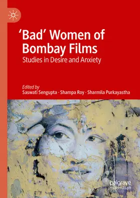Sengupta / Roy / Purkayastha | 'Bad' Women of Bombay Films | E-Book | sack.de
