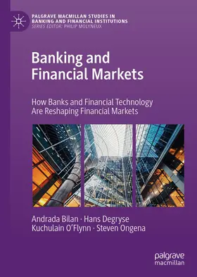 Bilan / Ongena / Degryse |  Banking and Financial Markets | Buch |  Sack Fachmedien