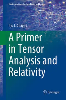 Shapiro | A Primer in Tensor Analysis and Relativity | E-Book | sack.de