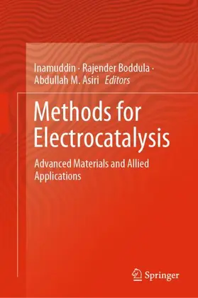 Inamuddin / Asiri / Boddula | Methods for Electrocatalysis | Buch | 978-3-030-27160-2 | sack.de