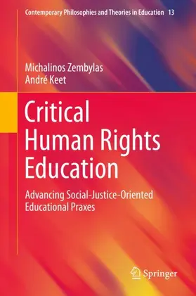 Keet / Zembylas |  Critical Human Rights Education | Buch |  Sack Fachmedien